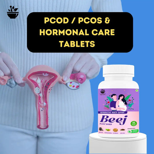 BEEJ - PCOD / PCOS & Hormonal Care Tablets